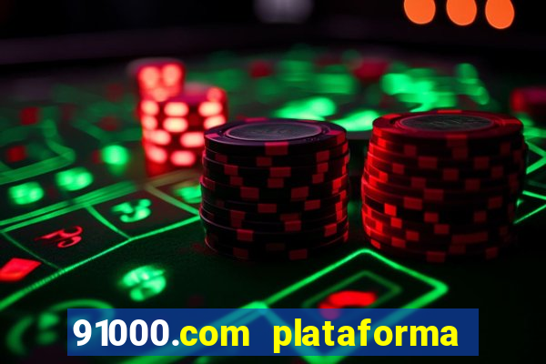 91000.com plataforma de jogos